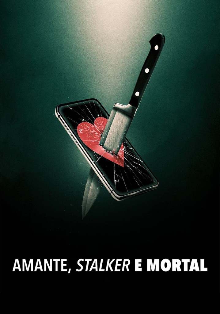 Lover Stalker Killer Filme Veja Onde Assistir
