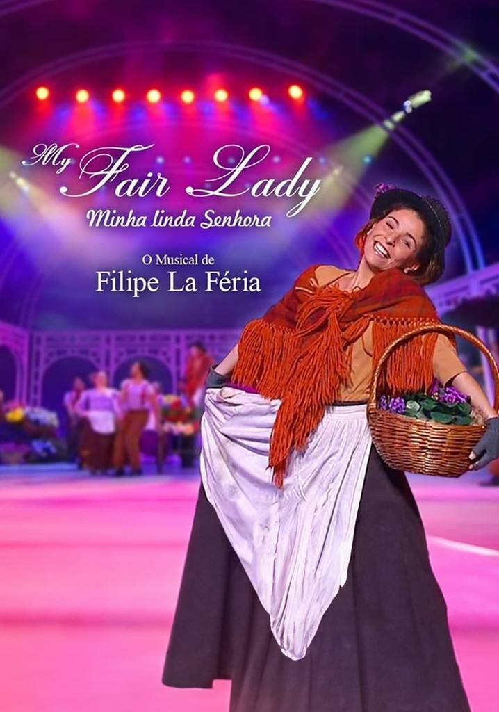My Fair Lady: Minha Linda Senhora