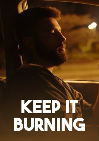 Keep It Burning