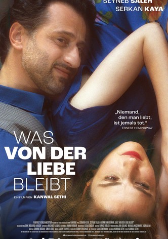Was von der Liebe bleibt