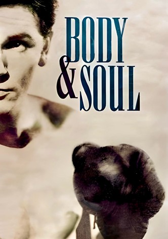 Body and Soul