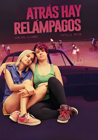 Atrás hay relámpagos