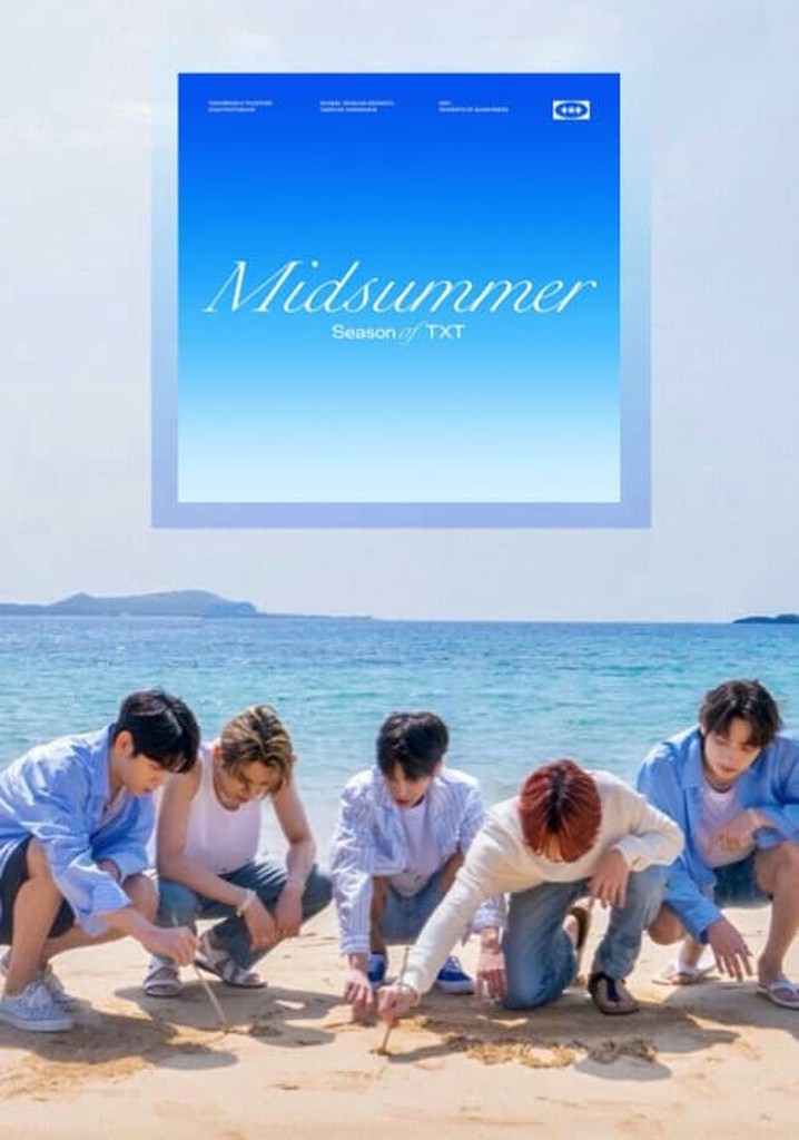 Season of TXT: Midsummer