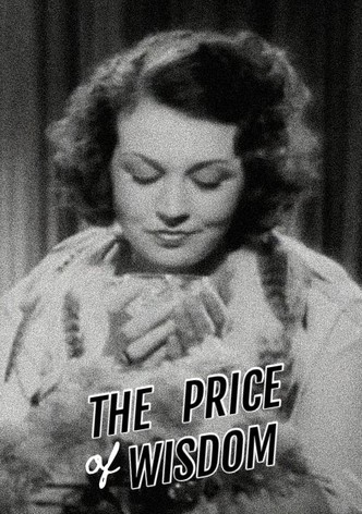 The Price of Wisdom