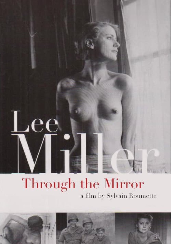 Lee Miller: Through the Mirror