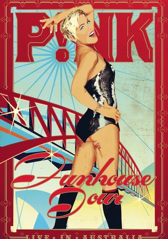 P!NK: Funhouse Tour - Live in Australia