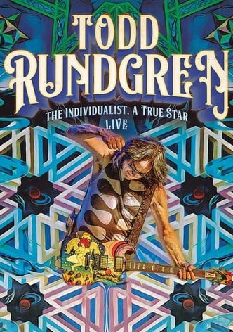 Todd Rundgren: The Individualist Live