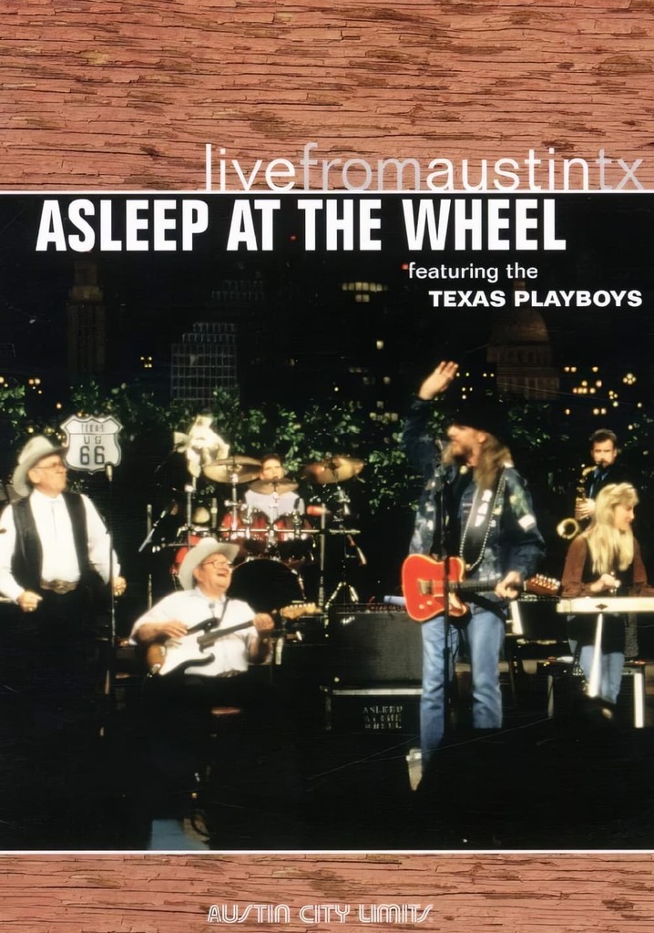 Asleep at the Wheel: Live From Austin, TX