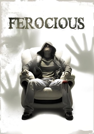 Ferocious