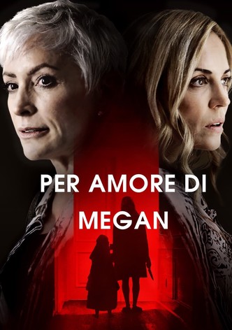 Per amore di Megan