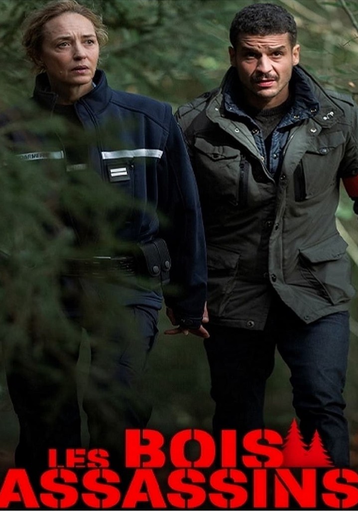 Les bois assassins