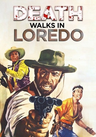Death Walks in Laredo