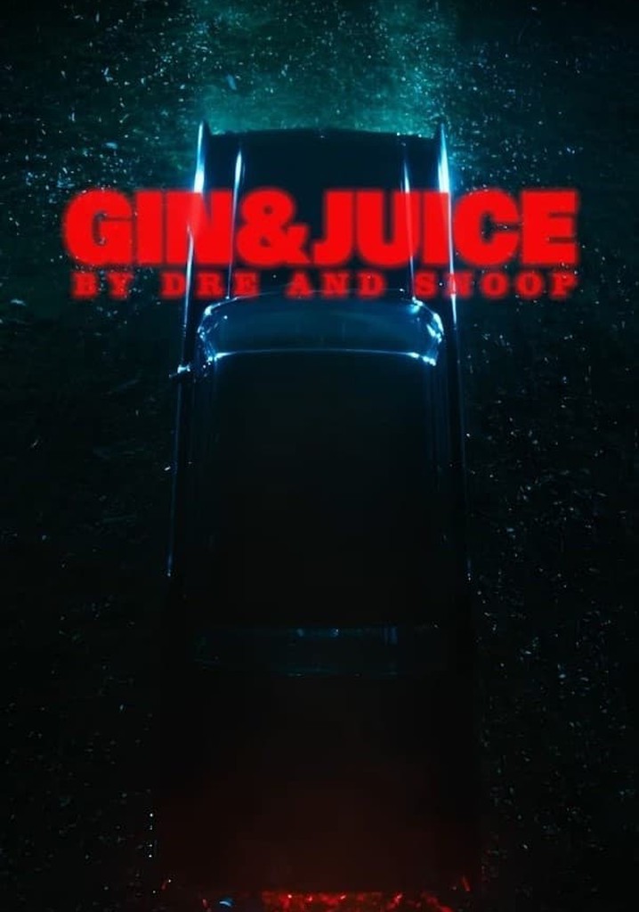 Gin & Juice by Dre and Snoop