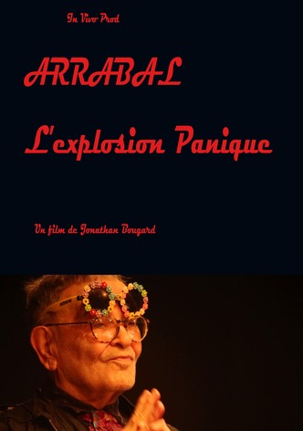 Arrabal the panic explosion