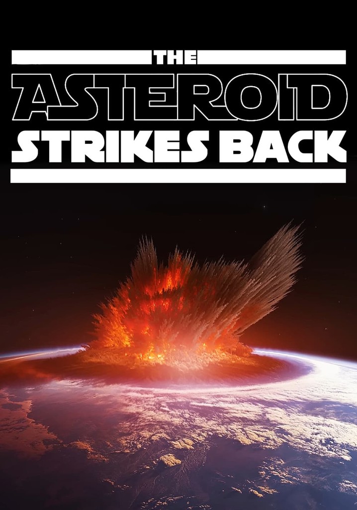The Asteroid Strikes Back