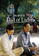 Final Fantasy XIV: Dad of Light - Season 1