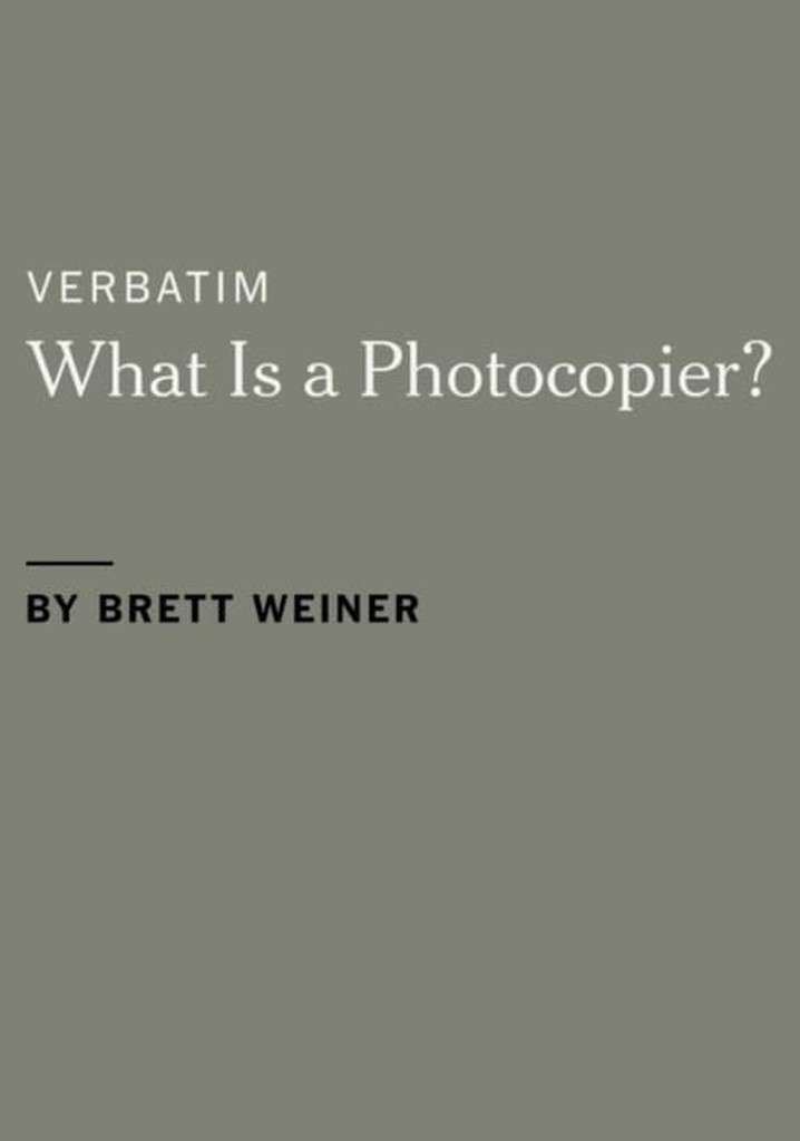 Verbatim: What Is a Photocopier?