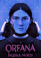 Orfana: Îngerul morții