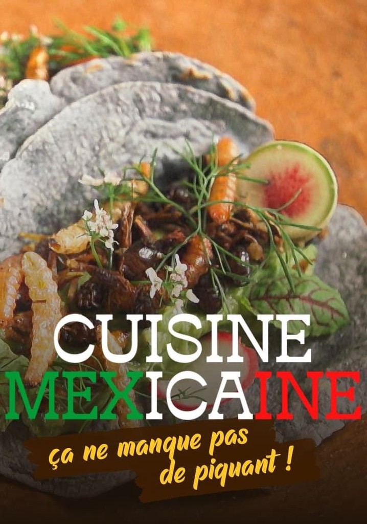 Cuisine mexicaine, ça ne manque pas de piquant !