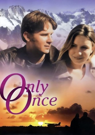 Only Once