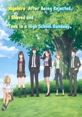 Higehiro: After Being Rejected, I Shaved and Took in a High School Runaway