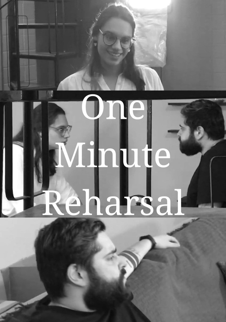 One Minute Reharsal