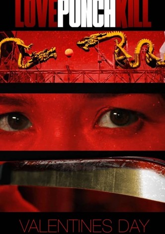 Love Punch Kill