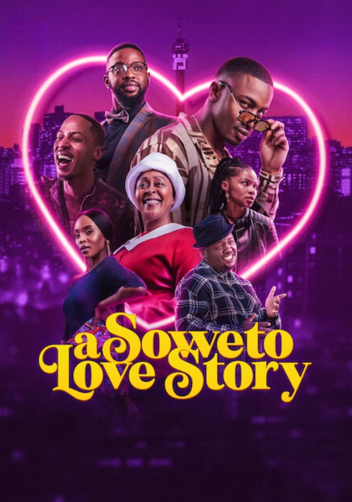 A Soweto Love Story - movie: watch stream online