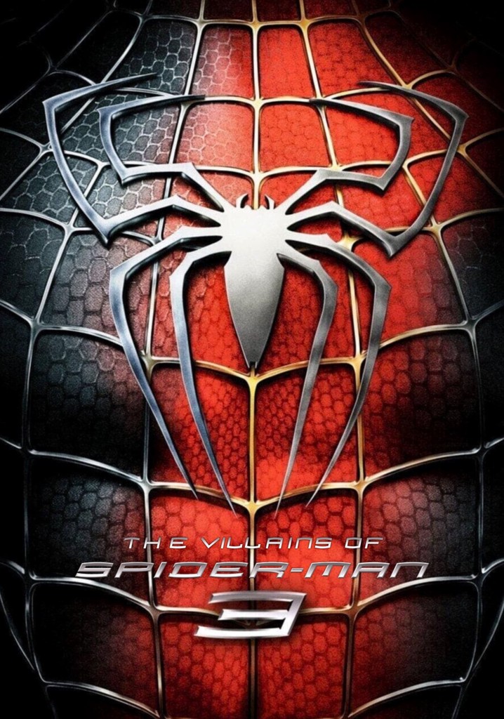 The Villains of Spider-Man 3
