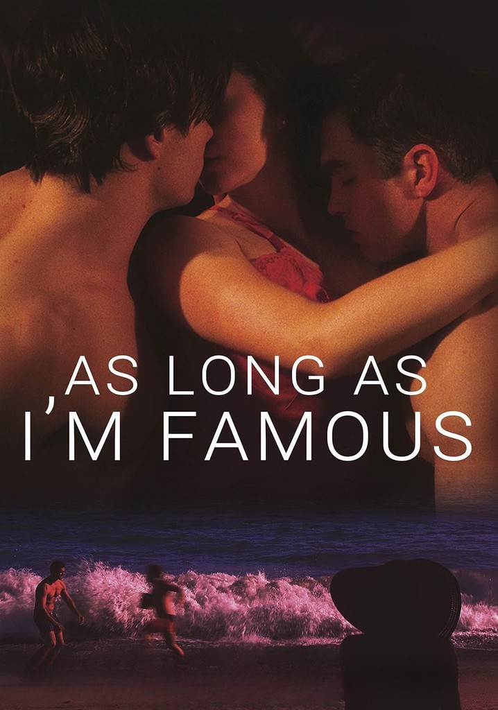 As Long As I'm Famous