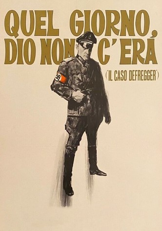 Quel giorno Dio non c'era (Il caso Defregger)