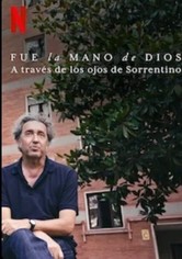 Fue la mano de Dios. A través de los ojos de Sorrentino