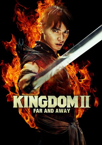 Kingdom 2: Far and Away