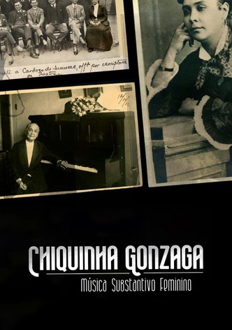 Chiquinha Gonzaga - Música Substantivo Feminino