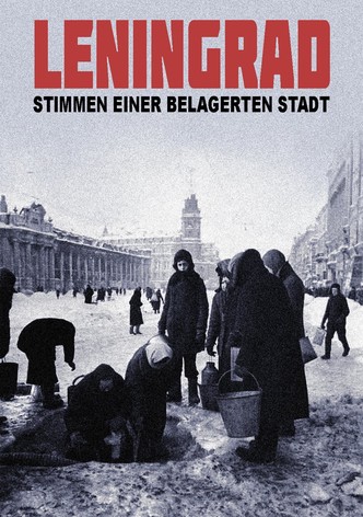 Leningrad. Stimmen einer belagerten Stadt