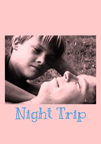 Night Trip
