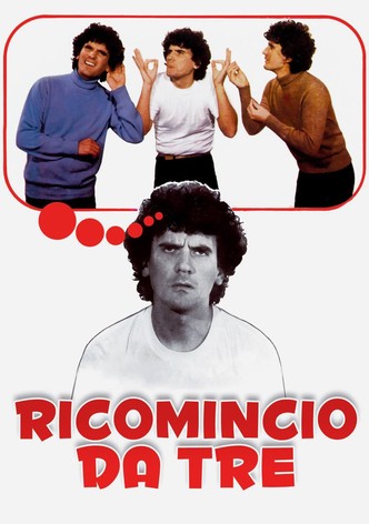 Ricomincio da tre