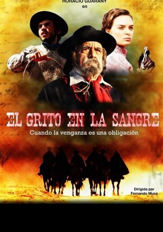 El grito en la sangre