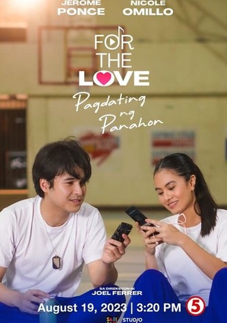 For The Love: Pagdating ng Panahon