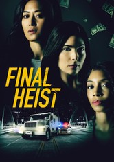 Final Heist