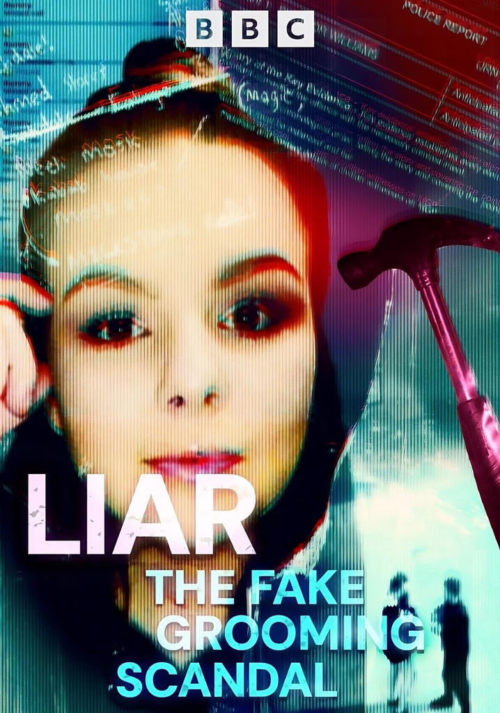 Liar: The Fake Grooming Scandal