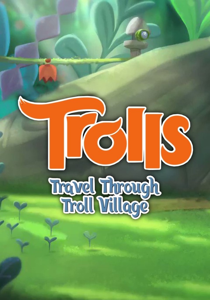 Trolls: Travel Through Troll Village