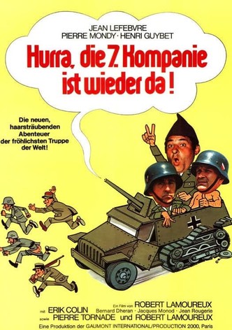 Hurra, die 7. Kompanie ist wieder da