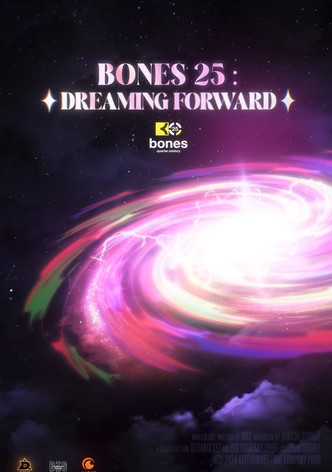 BONES 25: DREAMING FORWARD