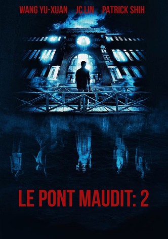 Le Pont maudit: 2