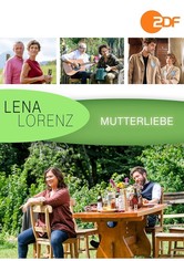 Lena Lorenz - Mutterliebe