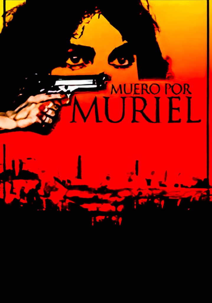 Muero por Muriel