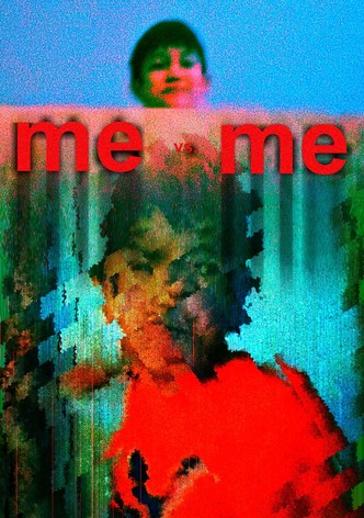 Me Vs. Me