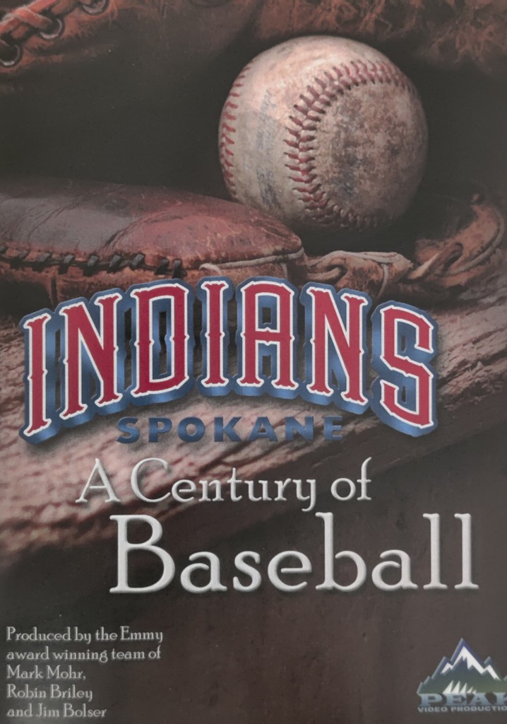 Spokane Indians: A Century of Baseball