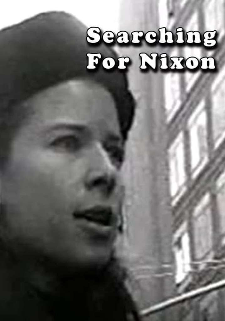 Searching For Nixon